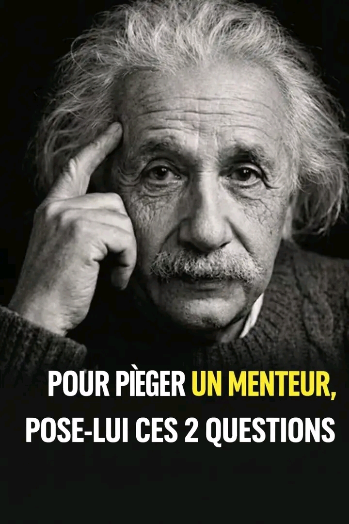 Pour démasquer un menteur, il suffit de lui poser deux questions