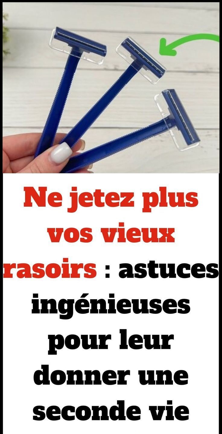 Ne Jetez Plus Vos Rasoirs Usagés : Découvrez 10 Astuces Malines pour Leur Offrir Une Seconde Vie ! 🪒♻️