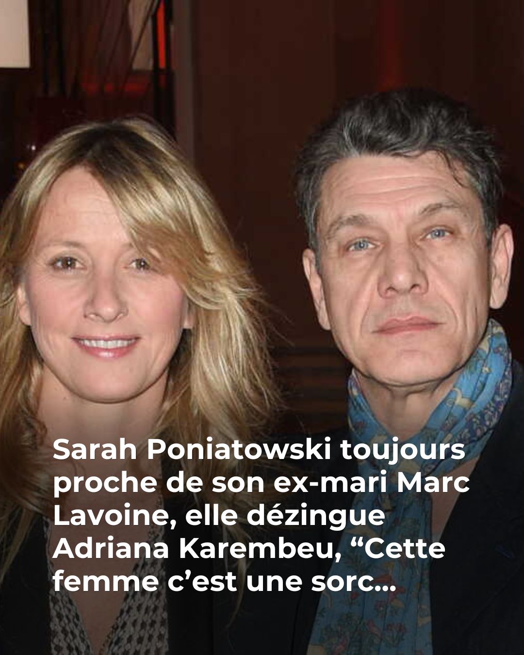 L’ex de Marc Lavoine dézingue Adriana Karembeu, “Cette femme c’est une sorc…😱 😳 👇Voir plus