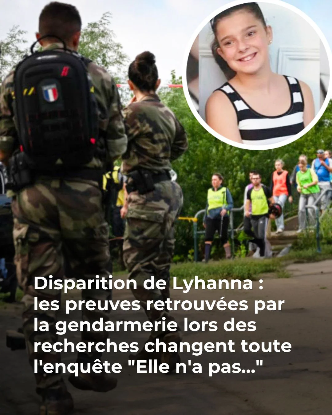 Le profil inquiétant du père de la meilleure amie de Lyhanna, principal suspect après la disparition