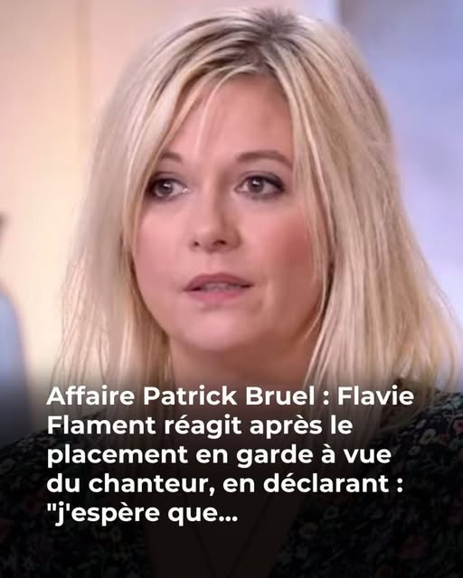 “Ça aura été long” : Flavie Flament réagit à la garde à vue de Patrick Bruel