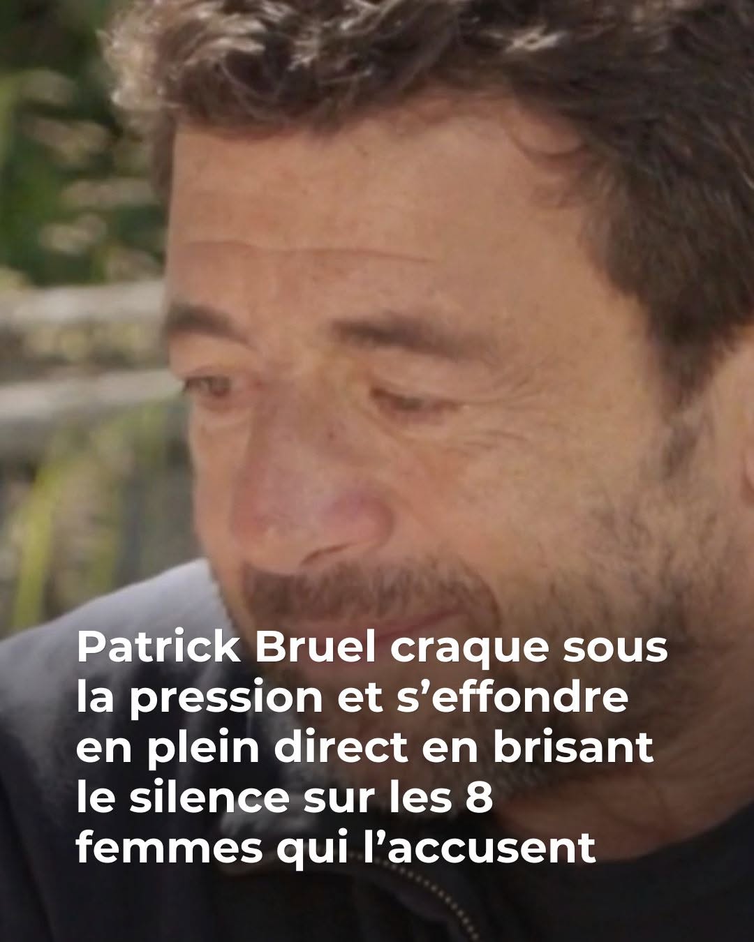 🚨 Patrick Bruel craque en direct : ce qu’il révèle sur les 8 accusations choque les Français 😱 😲 👇Voir plus