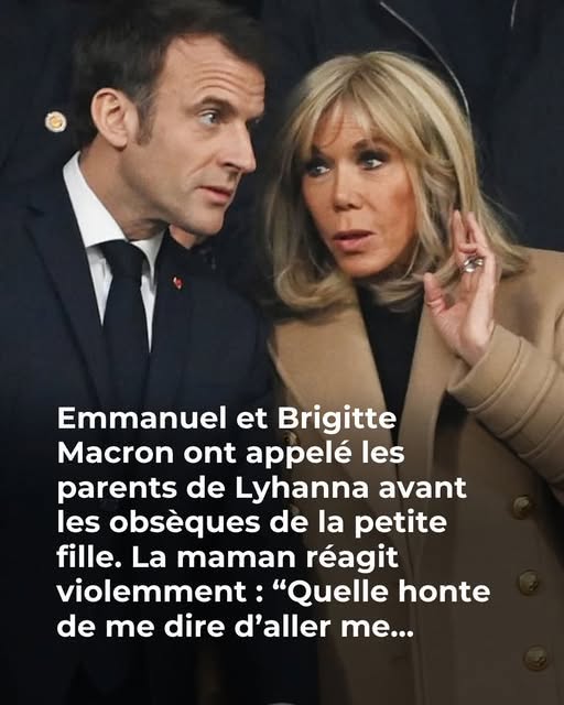 “La discussion est longue, émouvante…” : Emmanuel et Brigitte Macron ont appelé les parents de Lyhanna avant les obsèques de la petite fille