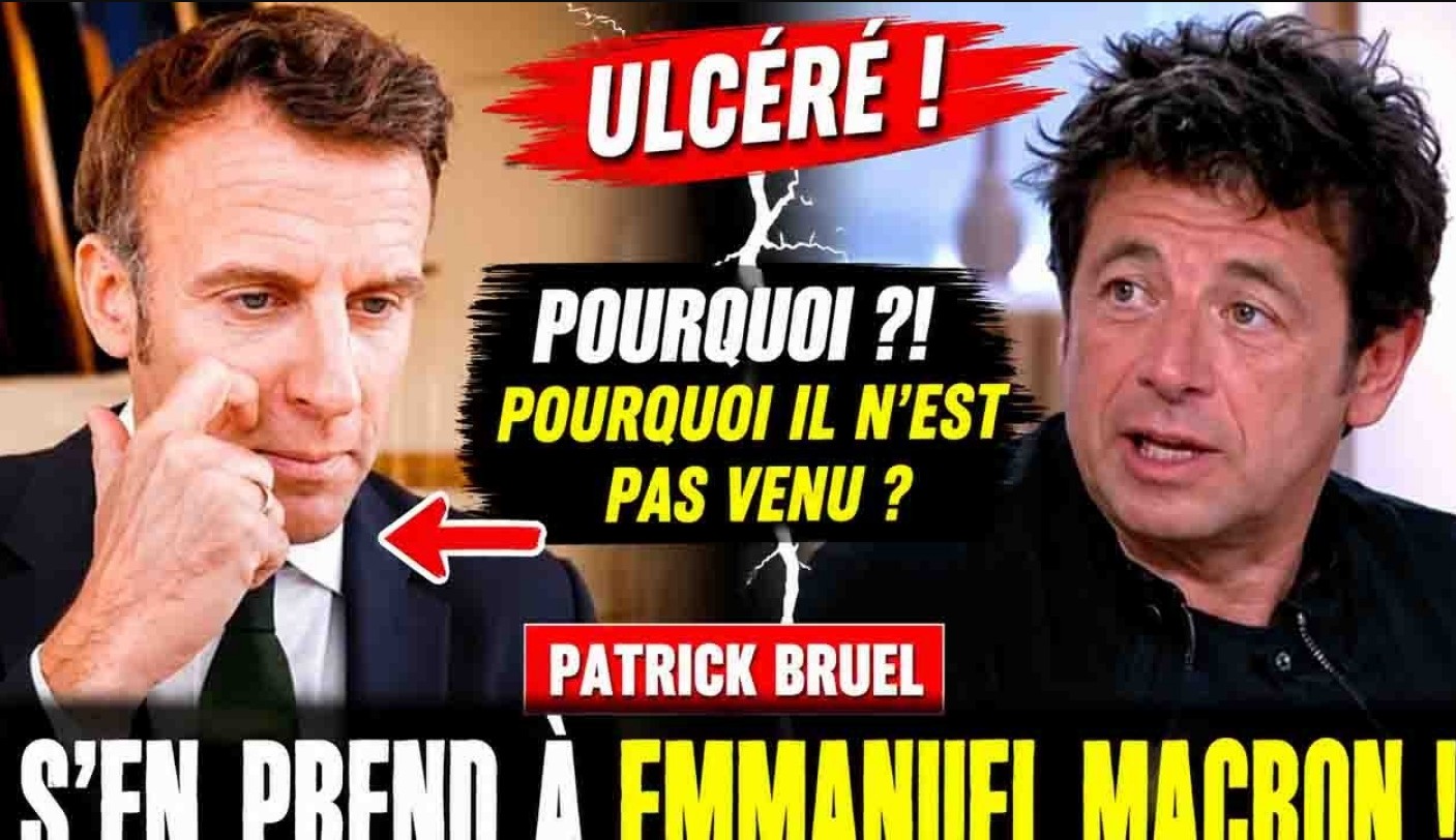 Ulcéré, Patrick Bruel s’en prend à Emmanuel Macron : « Pourquoi ?! » Pourquoi il n’est pas venu ? »