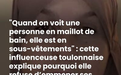 “Quand on voit une personne en maillot de bain, elle est en sous-vêtements” : cette influenceuse toulonnaise explique pourquoi elle refuse d’emmener ses enfants à la plage malgré la canicule