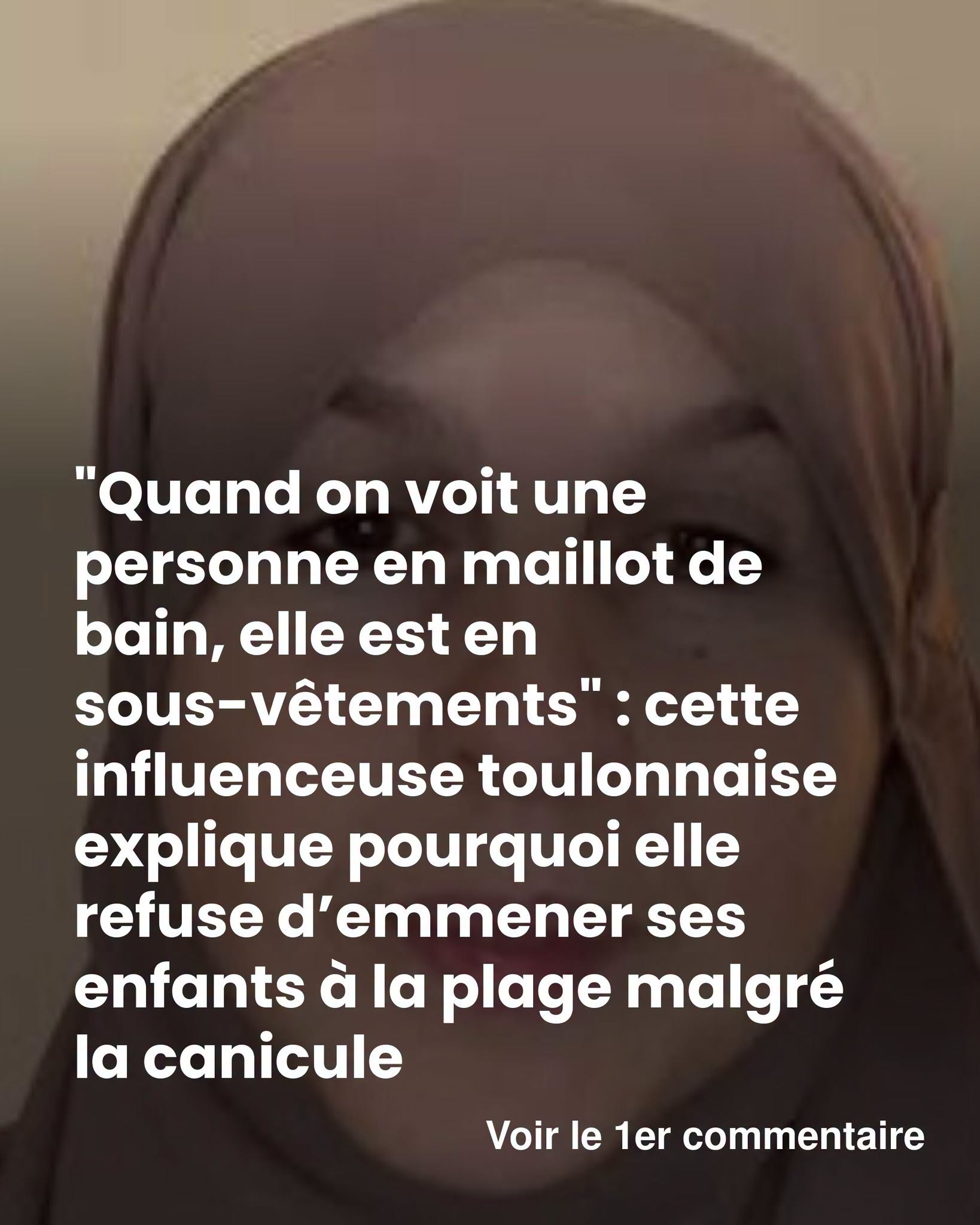 “Quand on voit une personne en maillot de bain, elle est en sous-vêtements” : cette influenceuse toulonnaise explique pourquoi elle refuse d’emmener ses enfants à la plage malgré la canicule