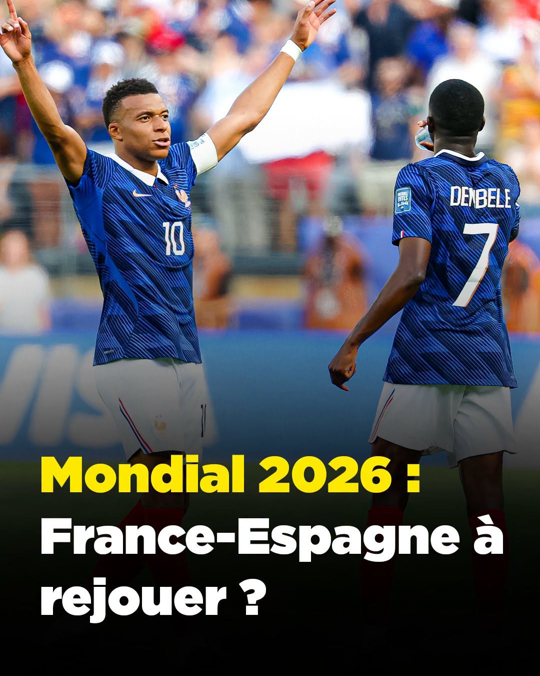 Coupe du monde 2026 : les supporters français veulent faire rejouer France-Espagne, une tradition bien française