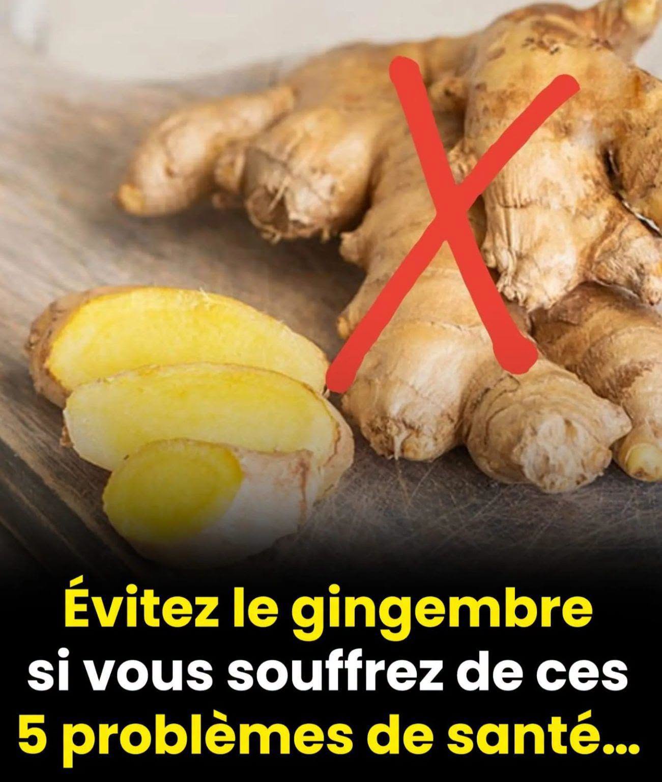 Évitez le gingembre si vous souffrez de ces 5 problèmes de santé