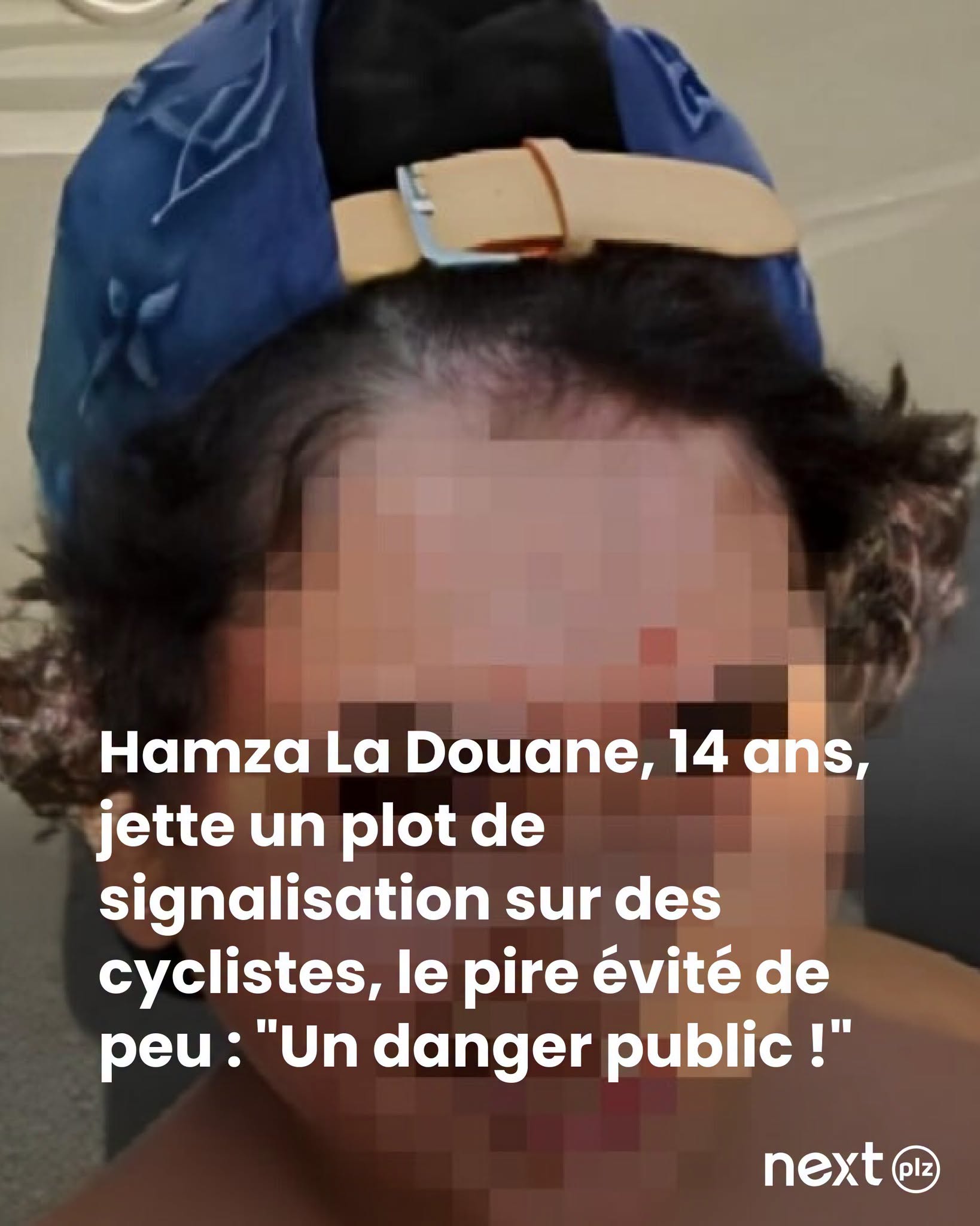 Hamza La Douane, 14 ans, jette un plot de signalisation sur des cyclistes, le pire évité de peu : “Un danger public !”