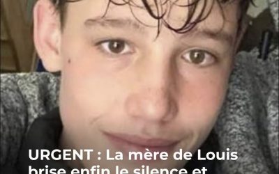 🚨Louis : sa mère sort enfin du silence 😱 😲👇Voir plus