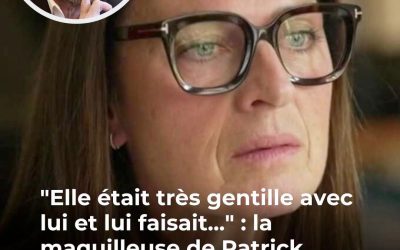 “On passe dans les couloirs, on entend des choses…” la maquilleuse de Patrick Bruel s’exprime dans Sept à huit et contredit la version de Flavie Flament