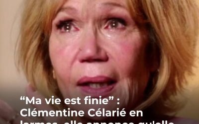 🚨 Clémentine Célarié fond en larmes : une déclaration bouleversante émeut ses admirateurs… 😢 💔 👇Voir plus