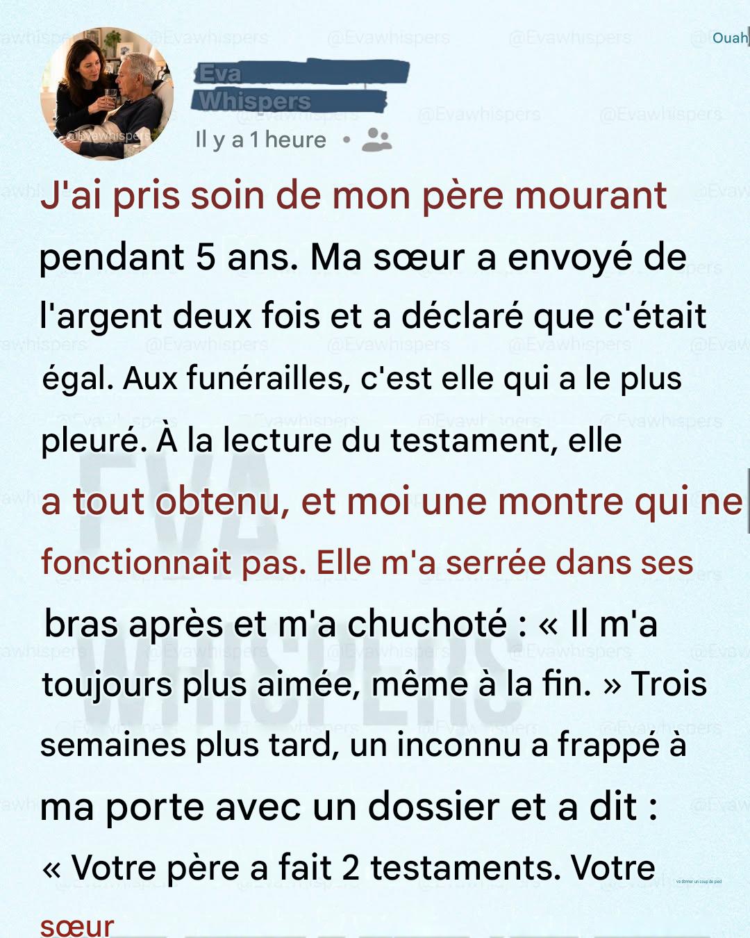 J’ai pris soin de mon père mourant pendant 5 ans. Lors de la lecture du testament, ma sœur a tout hérité et moi, une montre cassée.