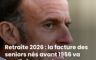Retraite 2026 : la facture des seniors nés avant 1956 va bondir à cause de ce nouveau décret passé sous silence