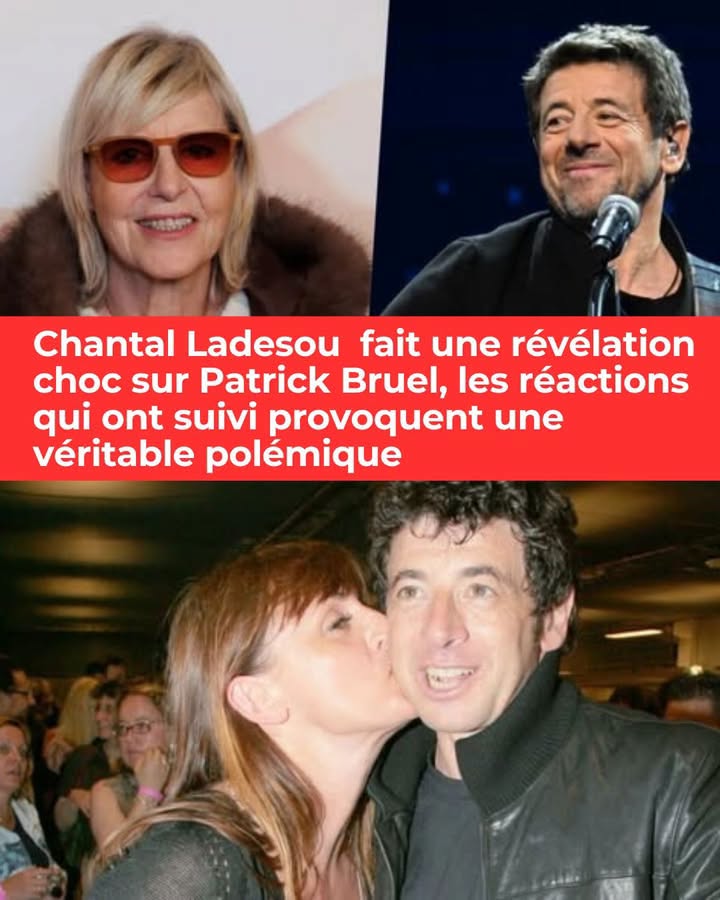 Patrick Bruel : Chantal Ladesou tient sur l’affaire des propos qui pourraient surprendre, “C’est quand même un artiste…”
