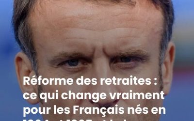 Réforme des retraites : ce qui change vraiment pour les Français nés en 1964 et 1965 et la bonne nouvelle qui attend ceux nés entre 1966 et 1970